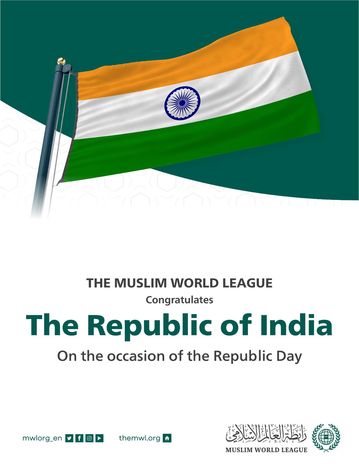 The Muslim World League congratulates the Republic of India on its 74th Republic Day