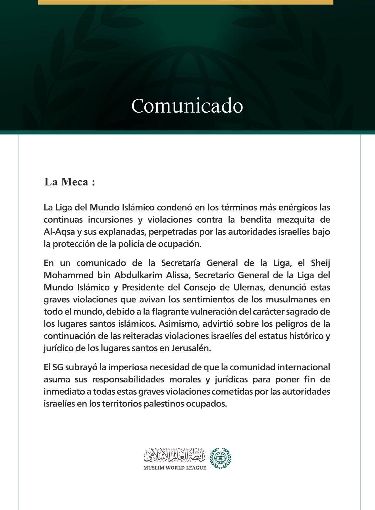 La Liga del Mundo Islámico condena las continuas incursiones israelíes en la bendita mezquita de Al-Aqsa.
