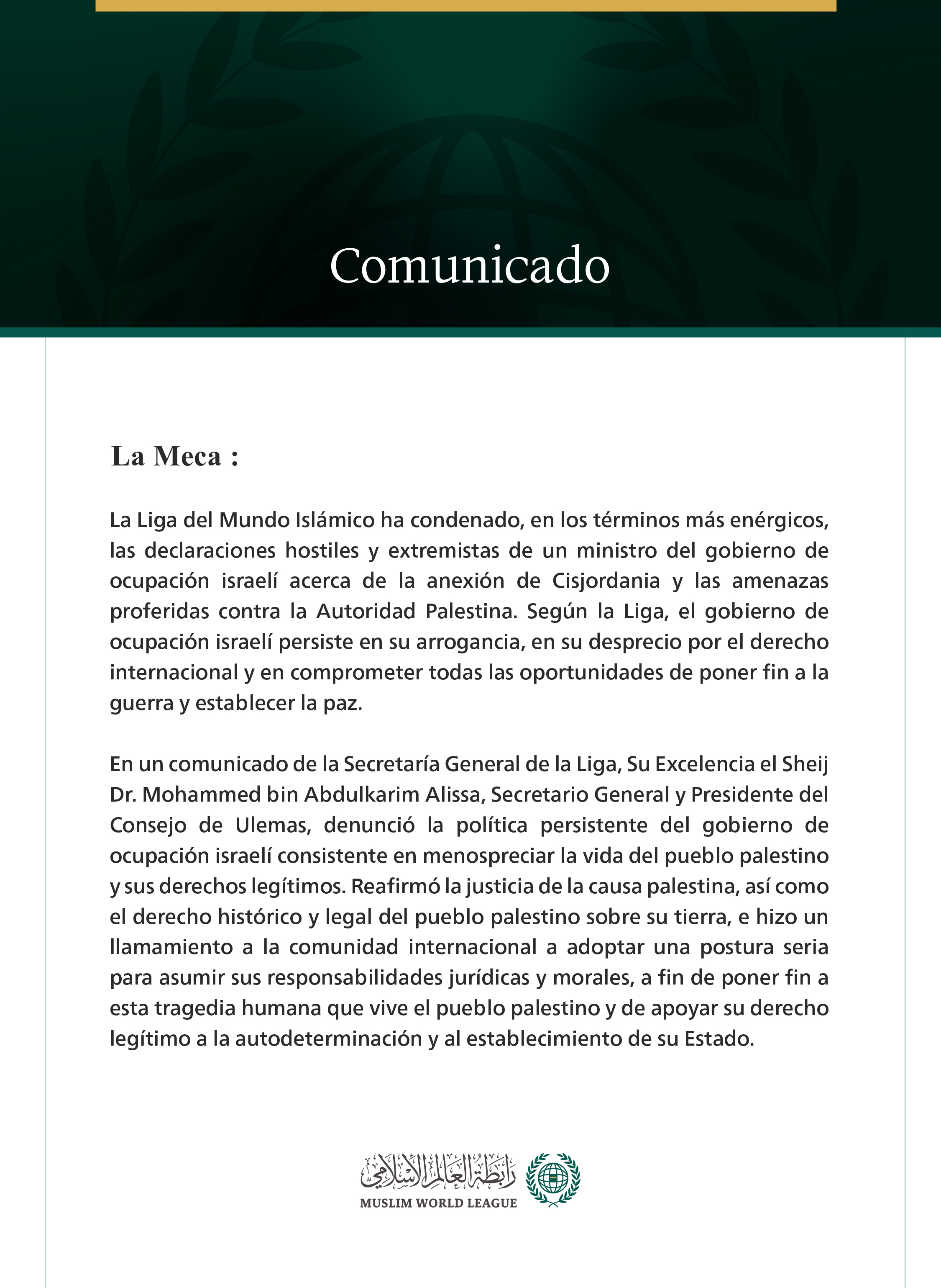 La Liga del Mundo Islámico ha condenado las declaraciones extremistas de un ministro del gobierno de ocupación israelí sobre la anexión de Cisjordania.
