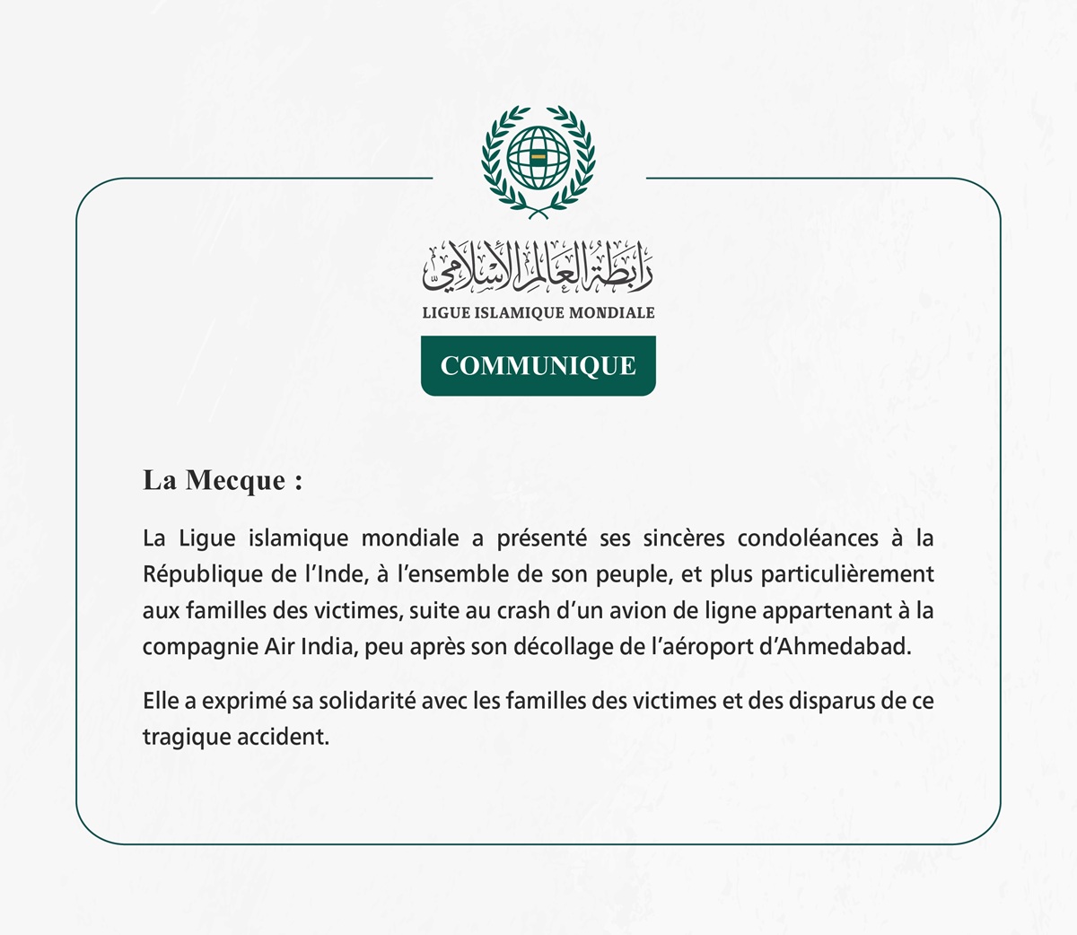 La Ligue islamique mondiale présente ses condoléances pour les victimes de l’avion de ligne d’Air India