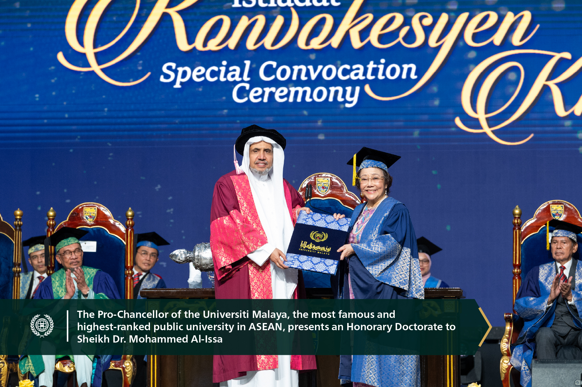 The most famous and highest ranked public university in ASEAN, Universiti Malaya, from which graduated the most prominent Malaysian political leaders, awards His Excellency Sheikh Dr. Mohammed Alissa