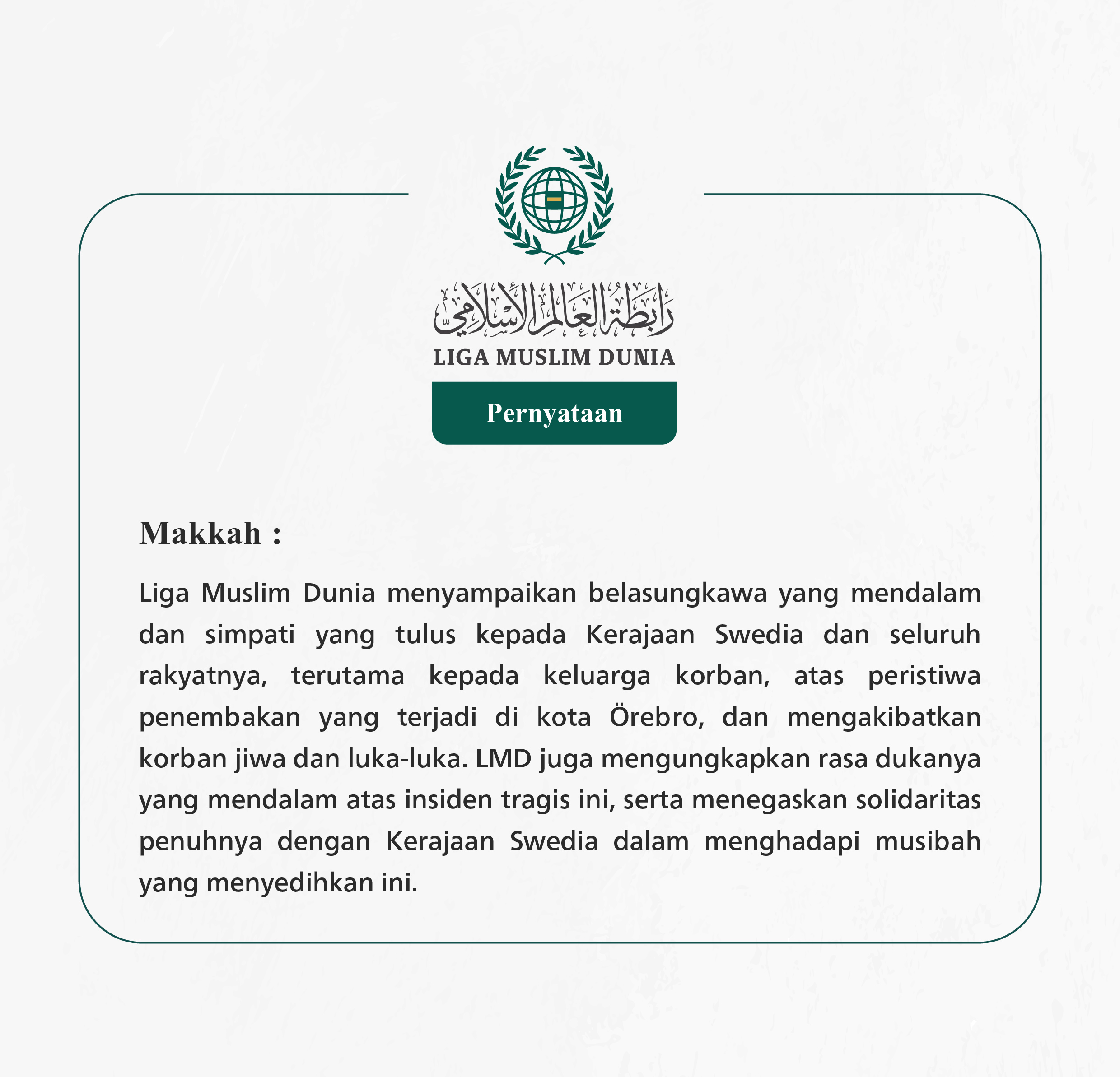 Pernyataan dari Liga Muslim Dunia: