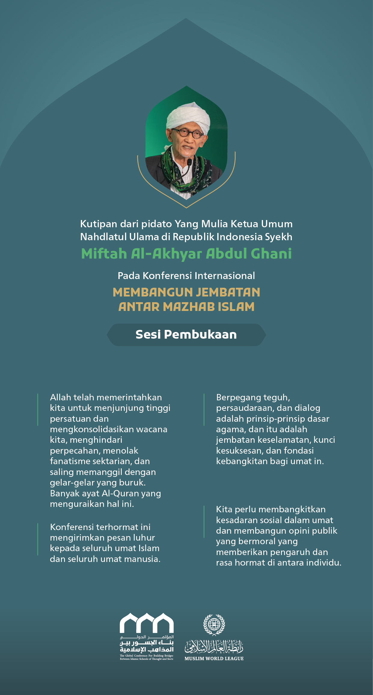 Kutipan dari pidato Yang Mulia Ketua Umum Nahdlatul Ulama di Republik Indonesia, Syekh Miftah Al-Akhyar Abdul Ghani, pada konferensi internasional: