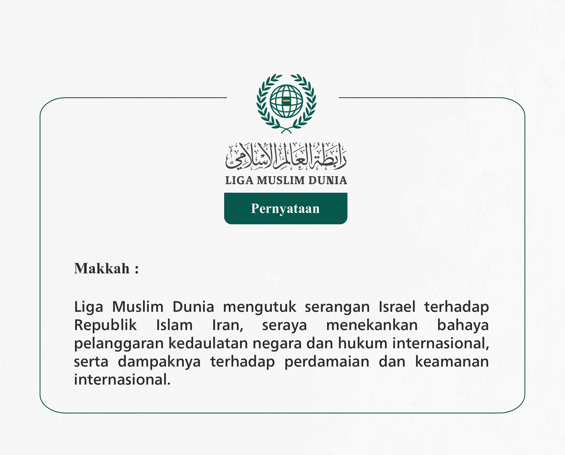Pernyataan dari Liga Muslim Dunia: