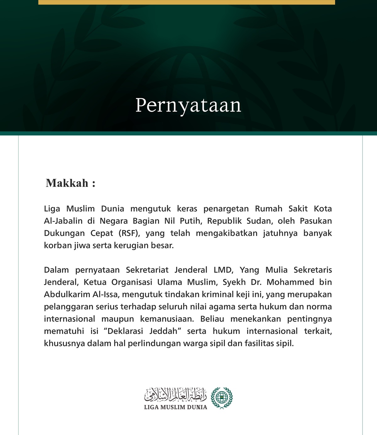 Liga Muslim Dunia Mengutuk Penargetan Rumah Sakit Kota Al-Jabalin di Sudan oleh Pasukan Dukungan Cepat (RSF)