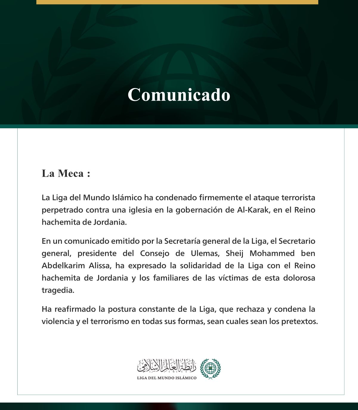 La Liga del Mundo Islámico condena el ataque terrorista perpetrado contra una iglesia en Jordania.