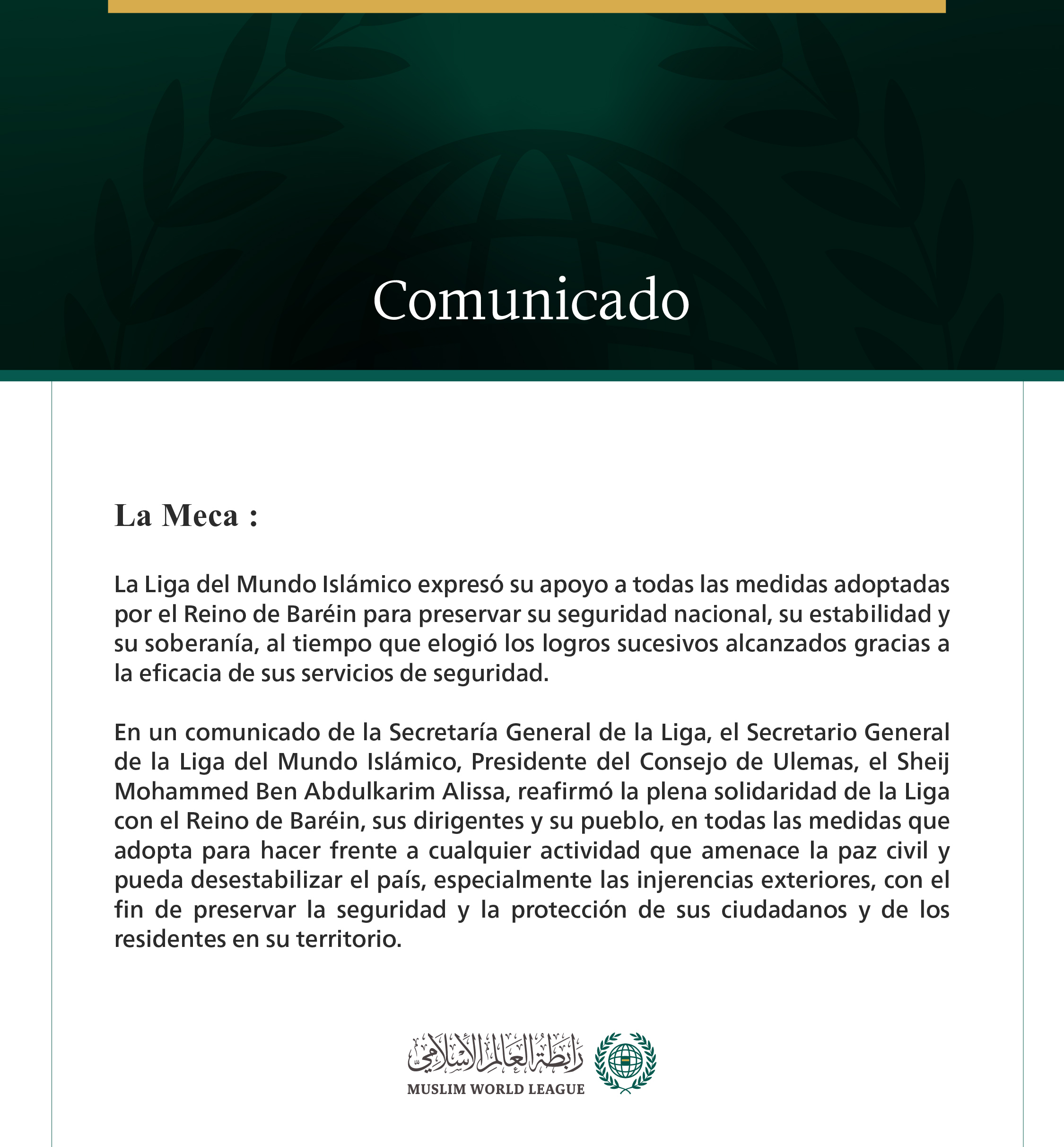 La Liga del Mundo Islámico reafirma su apoyo a todas las medidas adoptadas por el Reino de Baréin para proteger su seguridad nacional.