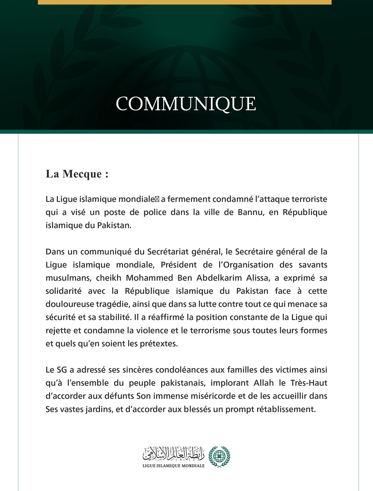 La Ligue islamique mondiale condamne l’attaque terroriste qui a visé un poste de police dans la ville de Bannu, au Pakistan.