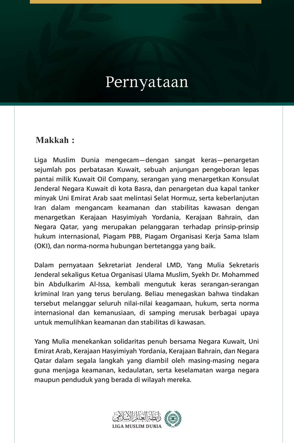 Liga Muslim Dunia Mengecam Penargetan Sejumlah Pos Perbatasan Kuwait, Anjungan Pengeboran Lepas Pantai, Konsulatnya di Basra, Dua Kapal Tanker Minyak Uni Emirat Arab, serta Berlanjutnya Serangan Iran terhadap Yordania, Bahrain, dan Qatar