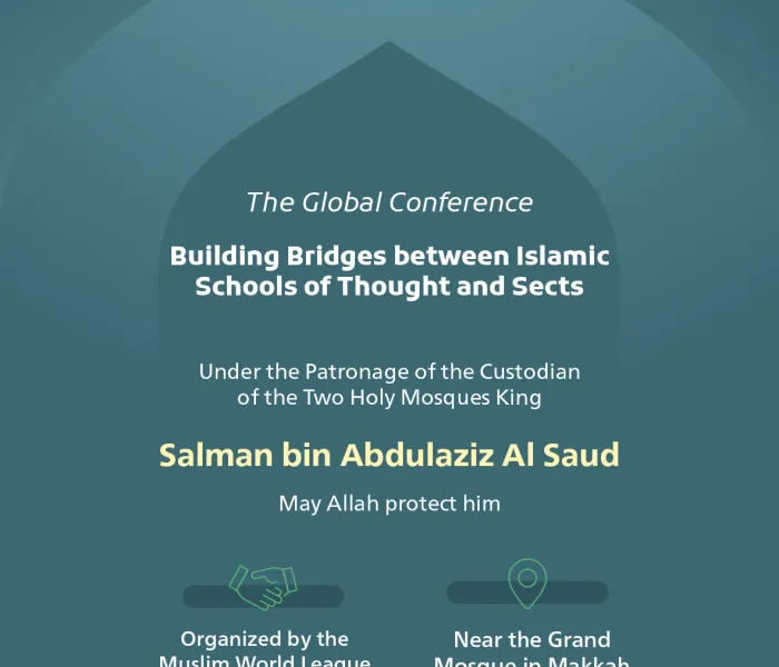 Under the generous patronage of the Custodian of the Two Holy Mosques, may Allah protect him, Makkah is set to host the Global Conference: “Building Bridges between Islamic Schools of Thought and Sects” tomorrow, organized by the Muslim World League.