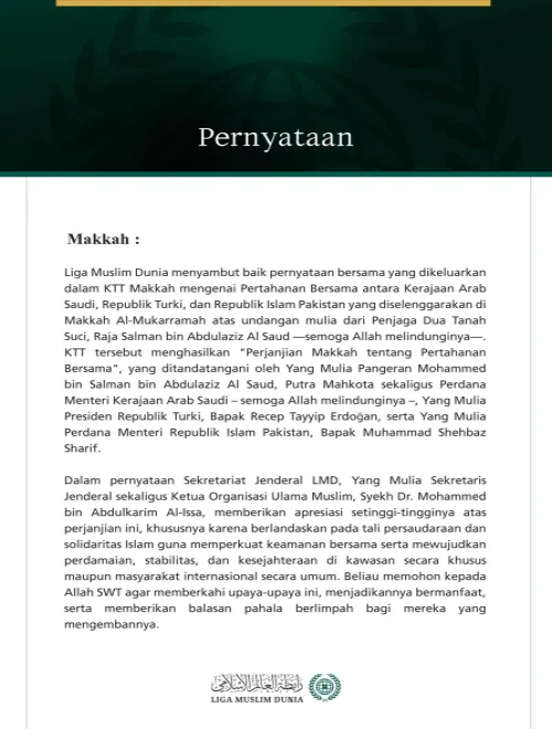 Liga Muslim Dunia Menyambut Baik Perjanjian Makkah tentang Pertahanan Bersama antara Kerajaan Arab Saudi, Republik Turki, dan Republik Islam Pakistan