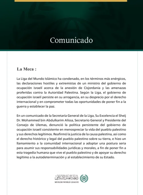 La Liga del Mundo Islámico ha condenado las declaraciones extremistas de un ministro del gobierno de ocupación israelí sobre la anexión de Cisjordania.