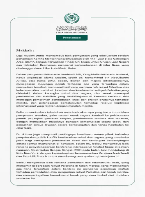 Liga Muslim Dunia menyambut baik pernyataan yang dikeluarkan setelah pertemuan Komite Menteri yang ditugaskan oleh "KTT Luar Biasa Gabungan Arab-Islam"