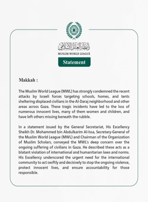 Muslim World League Expresses Condemnation Over Civilian Attacks in Gaza