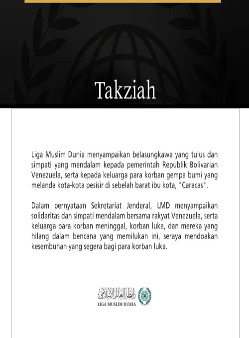 Liga Muslim Dunia Sampaikan Belasungkawa kepada Republik Venezuela atas Korban Gempa Bumi
