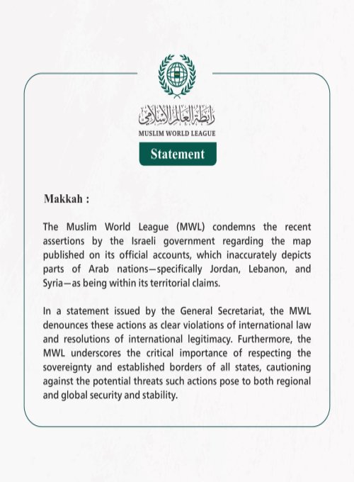 The Muslim World League Condemns False Allegations by the Israeli Government Regarding a Published Map