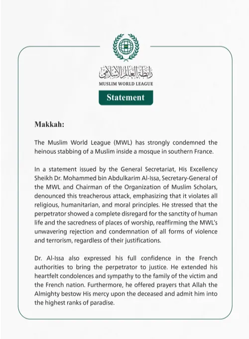 The Muslim World League Condemns the Stabbing of a Muslim Worshipper in Southern France