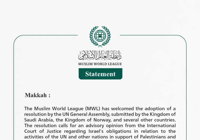 Muslim World League Welcomes UN Adoption of Resolution on Israel's Obligations Related to UN and Other Countries' Activities in Favor of Palestinians and Their Occupied Territories