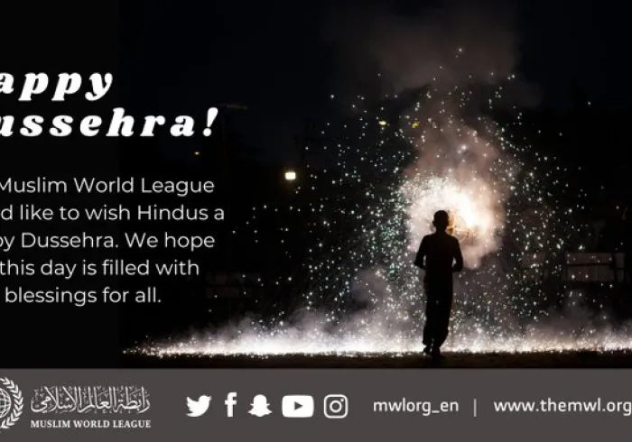 The Muslim World League would like to wish all Hindus a happy Dussehra