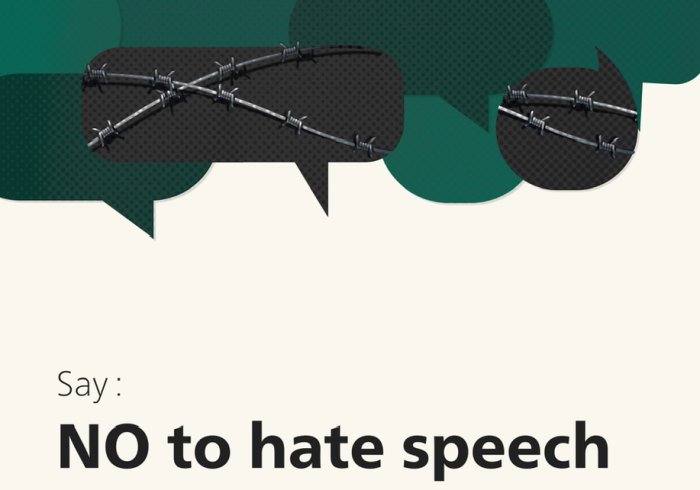 Hate speech is a threat to the peace of our world and the harmony of national societies. 