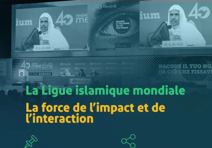 La Ligue Islamique Mondiale: un impact international, interagir et répondre à l’appel :