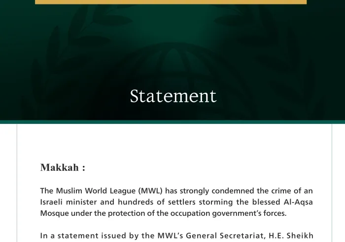 The Muslim World League condemns the storming of Al-Aqsa Mosque by an Israeli minister
