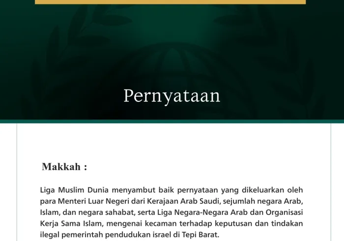 Liga Muslim Dunia menyambut baik pernyataan yang dikeluarkan oleh para Menteri Luar Negeri dari Kerajaan Arab Saudi, sejumlah negara Arab, Islam, dan negara sahabat, serta Liga Negara-Negara Arab dan Organisasi Kerja Sama Islam