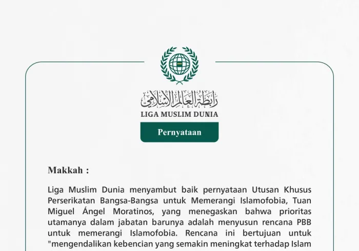 Liga Muslim Dunia menyambut baik pernyataan Utusan Khusus Perserikatan Bangsa-Bangsa untuk Memerangi Islamofobia, Tuan Miguel Ángel Moratinos