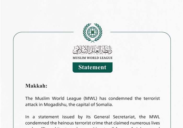 The Muslim World League (MWL) has condemned the terrorist attack in Mogadishu, the capital of Somalia