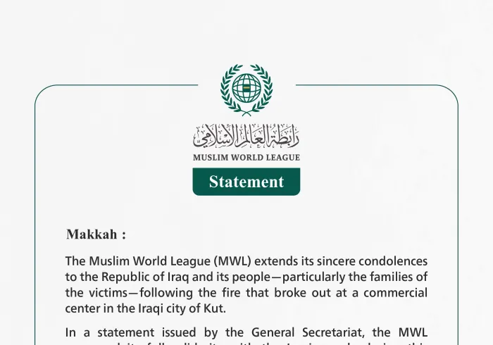 The Muslim World League Extends Sincere Condolences to the Victims of the Fire in the Iraqi City of Kut