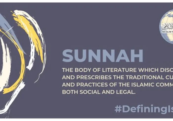 Covering both social and legal issues, the Sunnah is the body of traditional customs & practices of the Islamic community