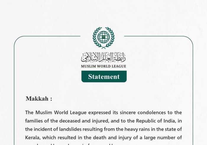 Muslim World League extends Condolences regarding India's landslide Incident