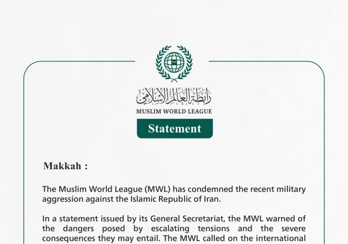 The Muslim World League Condemns Military Attack on the Islamic Republic of Iran