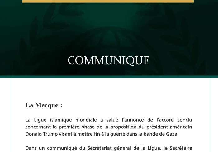 La Ligue islamique mondiale salue l’accord sur la première phase de la cessation de la guerre à Gaza