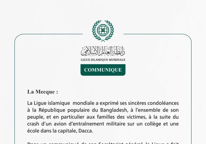 La Ligue islamique  mondiale présente ses condoléances au peuple bangladais et aux familles des victimes du crash d’un avion militaire sur une école à Dacca