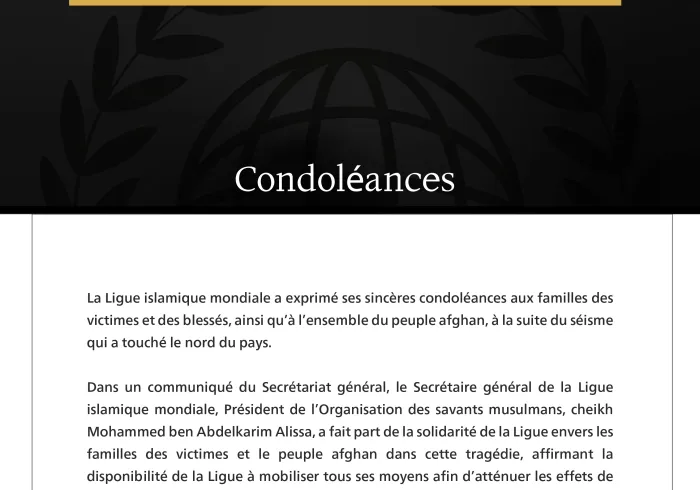 La Ligue islamique mondiale présente ses sincères condoléances aux victimes du séisme qui a frappé le nord de l’Afghanistan.
