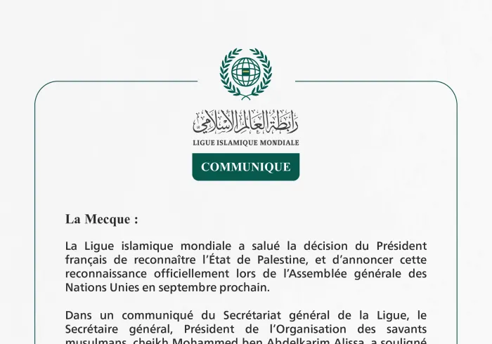 La Ligue islamique mondiale salue la décision du Président français de reconnaître l’État de Palestine