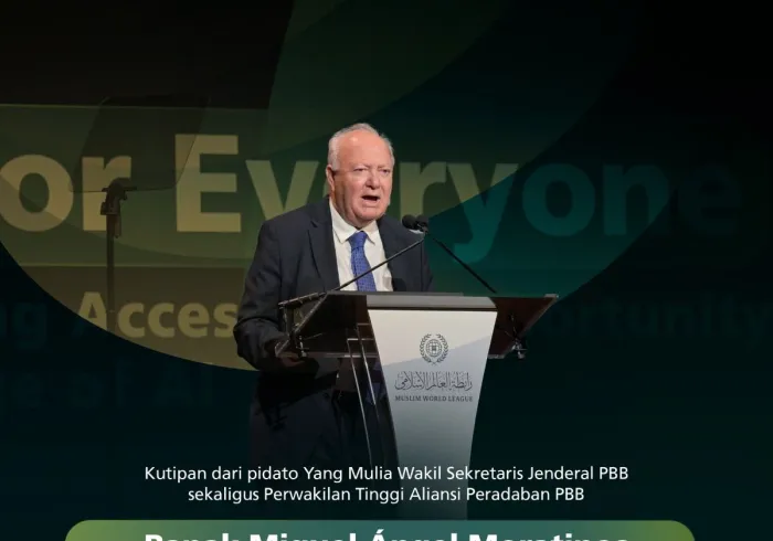 Kutipan dari pidato Yang Mulia Perwakilan Tinggi Aliansi Peradaban PBB (UNAOC), Bapak Miguel Moratinos, pada kegiatan Liga Muslim Dunia bertajuk: "Kecerdasan Buatan untuk Semua dengan Beragam Dimensinya"