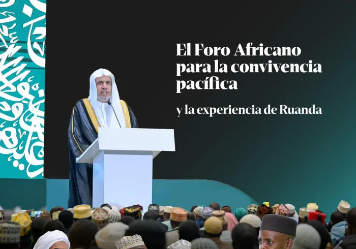 El Secretario General, el Sheij Mohammed Al-Issa participó, como invitado de honor, en el Foro Africano titulado: «La convivencia pacífica, la experiencia de Ruanda»