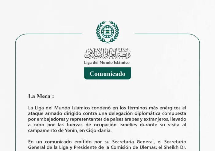 La Liga del Mundo Islámico condena el ataque contra una delegación diplomática por parte de las fuerzas de ocupación israelíes