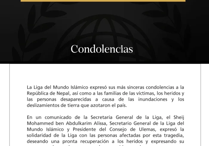 La Liga del Mundo Islámico expresa sus condolencias a Nepal por las víctimas de las inundaciones y los deslizamientos de tierra.