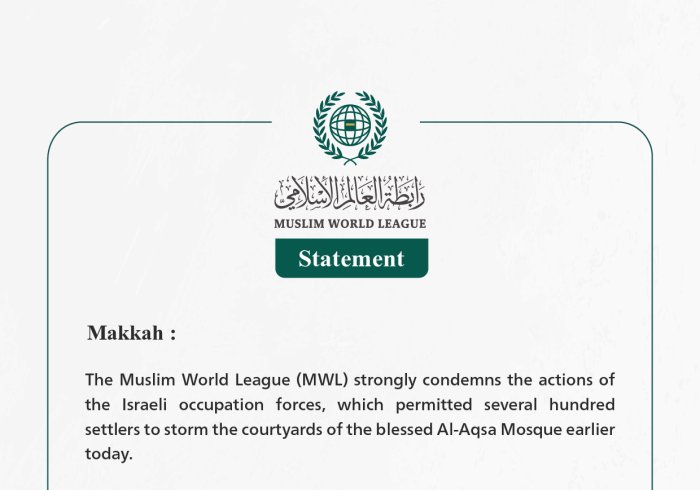 The Muslim World League Condemns the Storming into the Courtyards of the Blessed Al-Aqsa Mosque