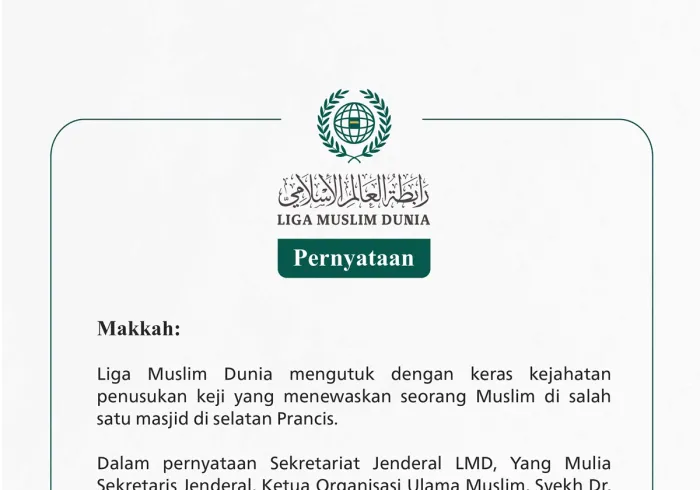 Makkah Liga Muslim Dunia mengutuk dengan keras kejahatan penusukan keji yang menewaskan seorang Muslim di salah satu masjid di selatan Prancis.