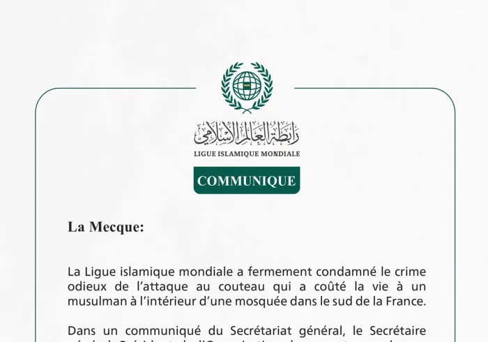 La Ligue islamique mondiale condamne le crime de l’agression au couteau contre un musulman dans une mosquée du sud de la France