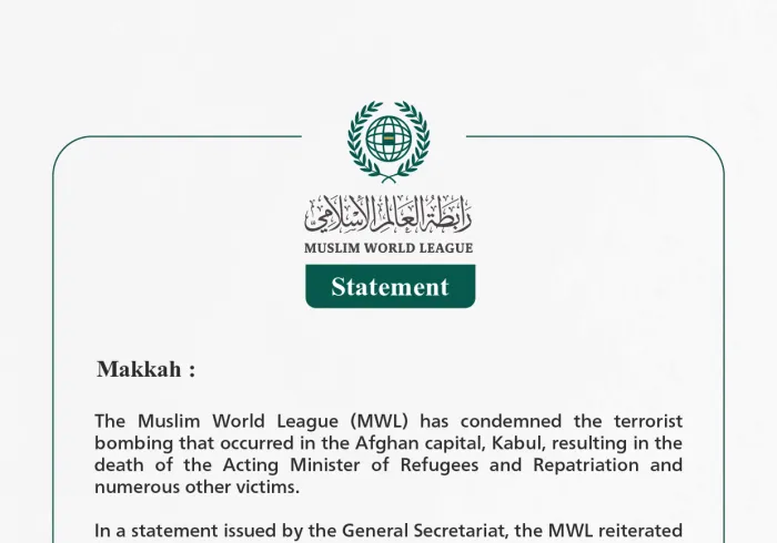 Muslim World League Condemns Terrorist Bombing in Afghan Capital