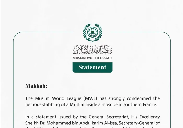 The Muslim World League Condemns the Stabbing of a Muslim Worshipper in Southern France