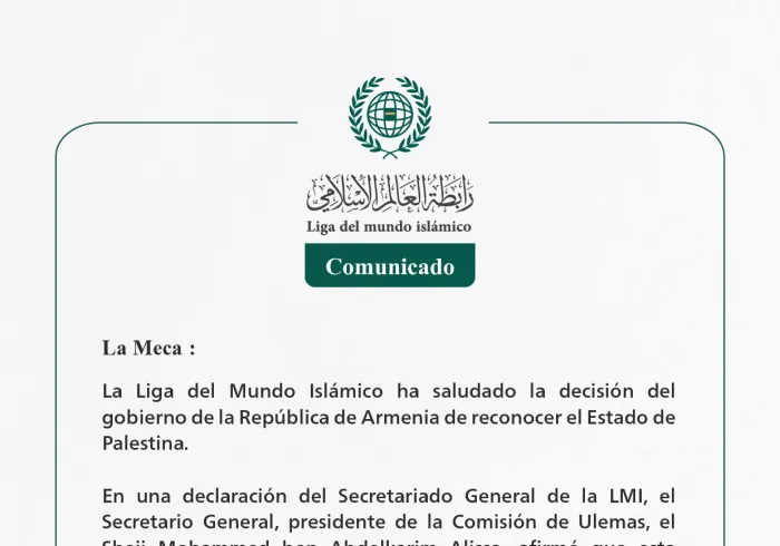 La Liga del Mundo Islámico saluda la decisión del gobierno armenio de reconocer el Estado de Palestina