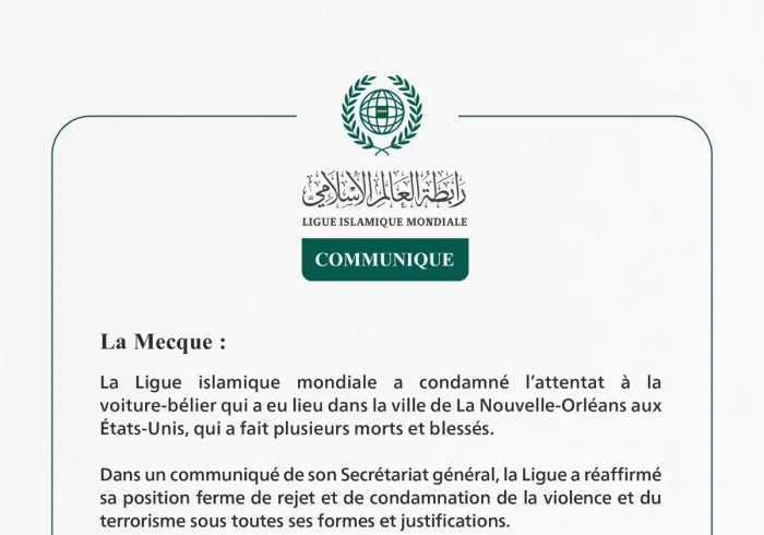 La Ligue islamique mondiale condamne l’attentat à la voiture-bélier à la Nouvelle-Orléans, aux États-Unis