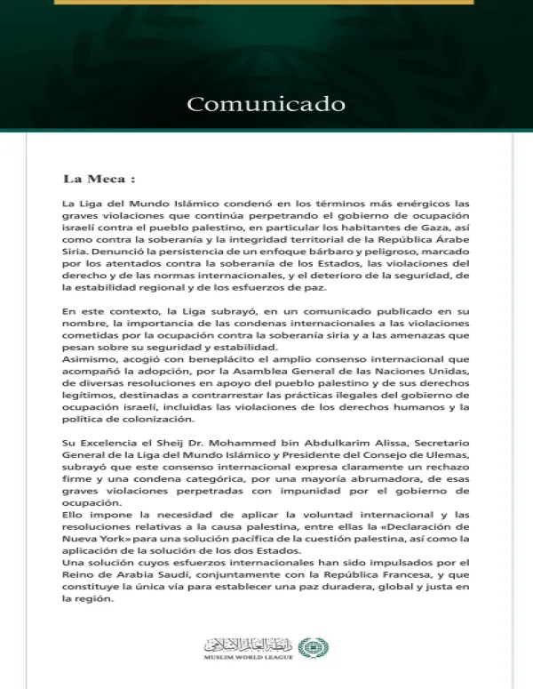 La Liga del Mundo Islámico condena las violaciones israelíes que ponen en peligro la estabilidad y la paz, y llama a la aplicación de las resoluciones internacionales, así como de la «Declaración de Nueva York» relativa a la solución de los dos Estados.