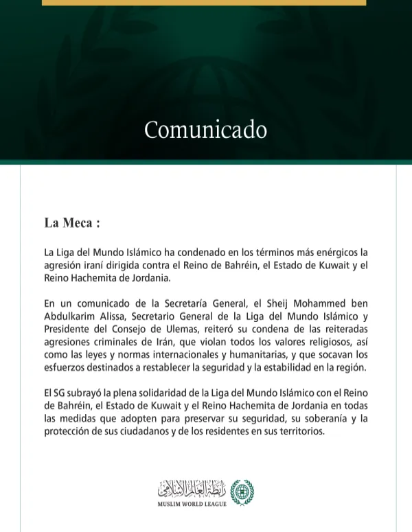 La Liga del Mundo Islámico condena la agresión iraní contra Bahréin, Kuwait y Jordania.
